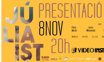 Presentació DVD ‘Júlia Ist’