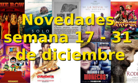 Novedades en DVD y BR para la semana del 17 – 31 de diciembre