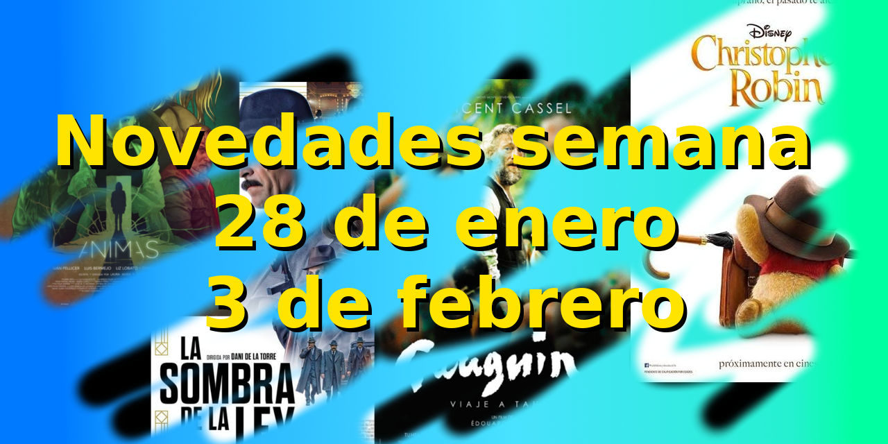 Novedades en DVD y BR para la semana del 28 al 3 de febrero