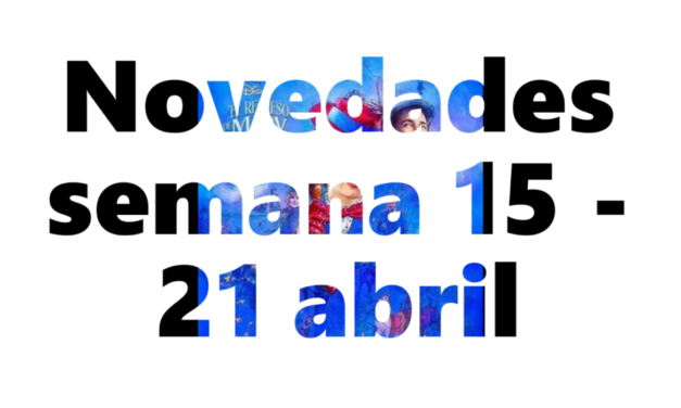 Novedades en DVD y BR para la semana del 15 al 21 de abril