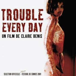 Trouble every day