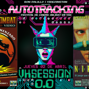 AUTOTRACKING vhsession 0.0 "Mortal Kombat (el viaje ha comenzado) + Nirvana"